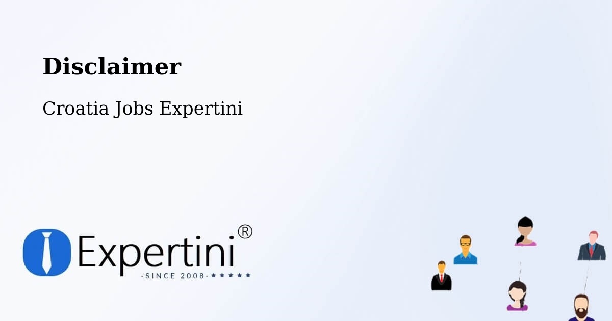 Disclaimer – Zagreb - Croatia Jobs Expertini