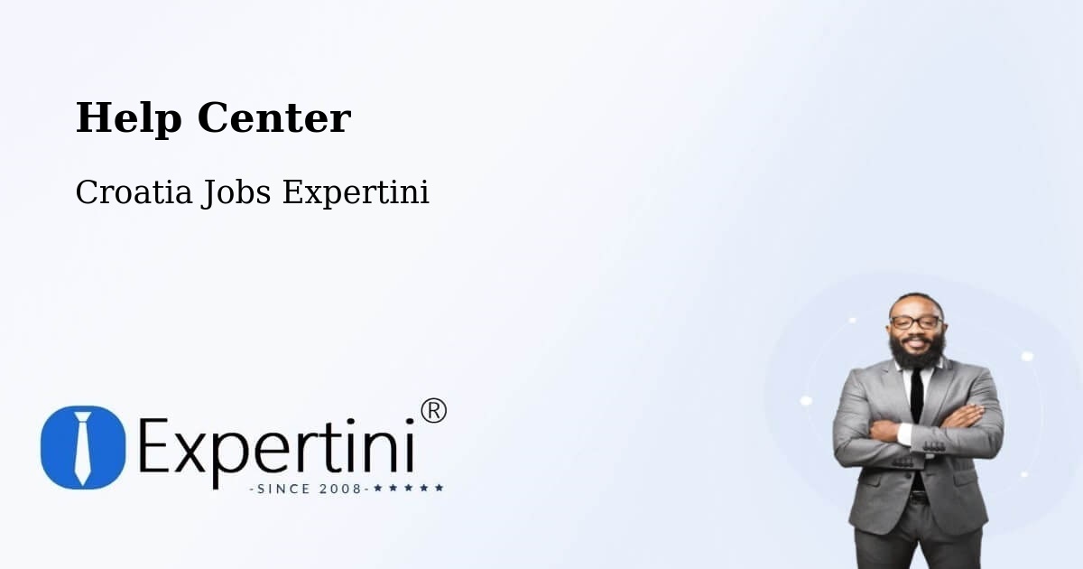 Help Center – Zagreb - Croatia Jobs Expertini