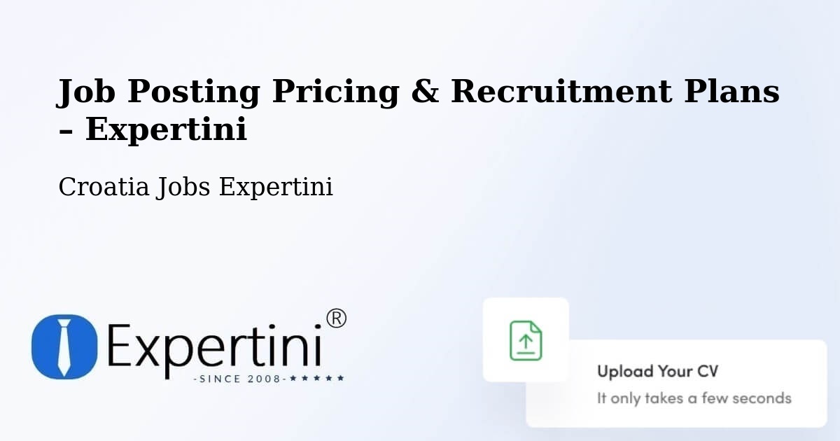 Job Posting Pricing & Recruitment Plans – Zagreb - Zagreb, Croatia Jobs Expertini