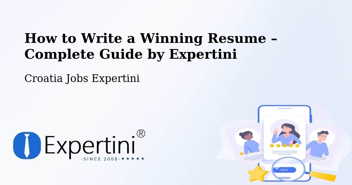 Resume Writing Guide for Job Seekers – Zagreb - Zagreb, Croatia Jobs Expertini